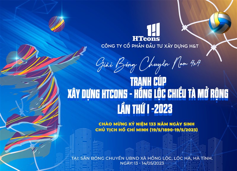 HTCONS TÀI TRỢ VÀ TỔ CHỨC GIẢI BÓNG CHUYỀN NAM TRANH CÚP "XÂY DỰNG HTCONS - HỒNG LỘC CHIỀU TÀ MỞ RỘNG"