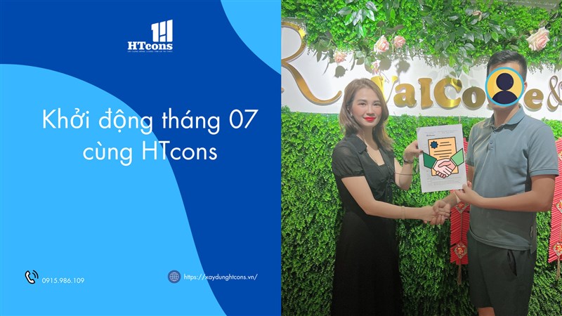MỞ MÀN TUẦN ĐẦU TIÊN THÁNG 07, HTCONS ĐÃ NHANH CHÓNG KÝ KẾT THÊM NHIỀU HỢP ĐỒNG GIÁ TRỊ
