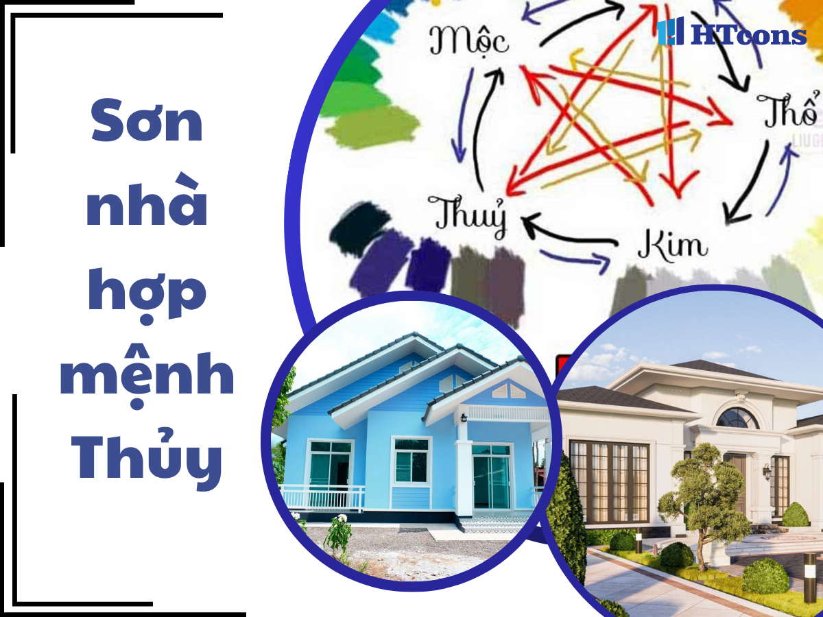 Top 4 màu sơn nhà hợp mệnh thủy giúp thu hút may mắn tài lộc