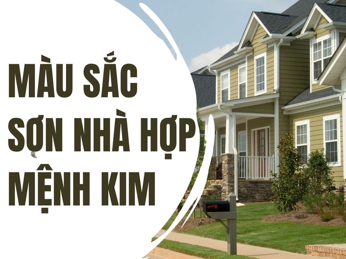 Màu sắc sơn nhà hợp mệnh Kim giúp tăng phong thủy, phát tài phát lộc