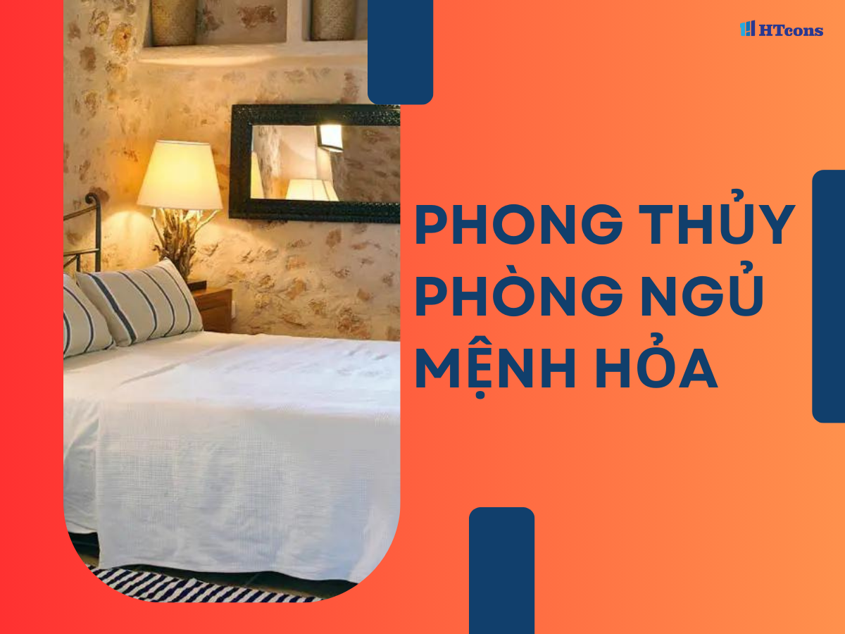 Cẩm nang bài trí phong thủy phòng ngủ mệnh Hỏa