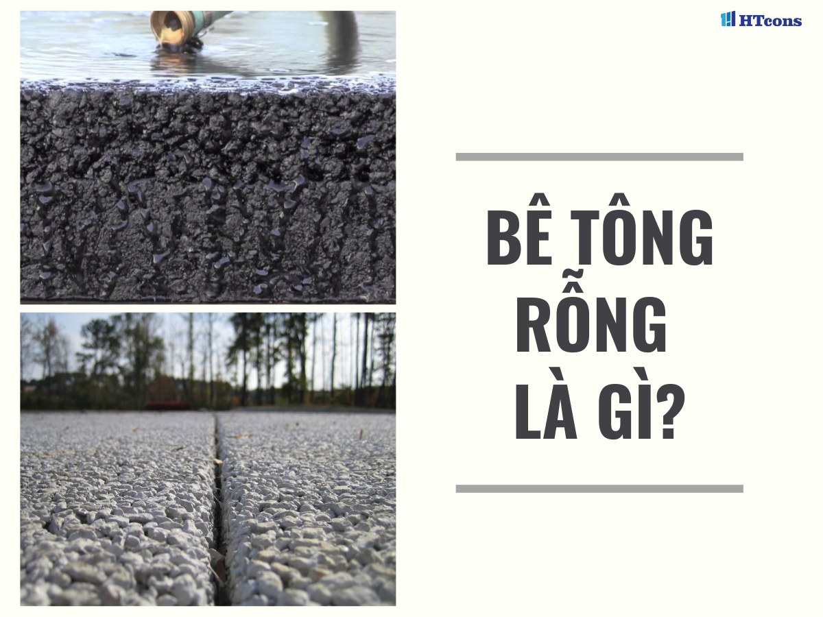 Bê tông rỗng và ứng dụng vượt trội trong xây dựng