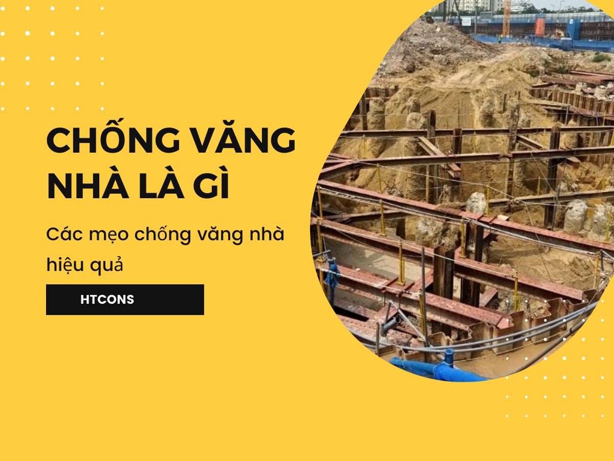 Chống văng nhà là gì? Các mẹo chống văng nhà hiệu quả