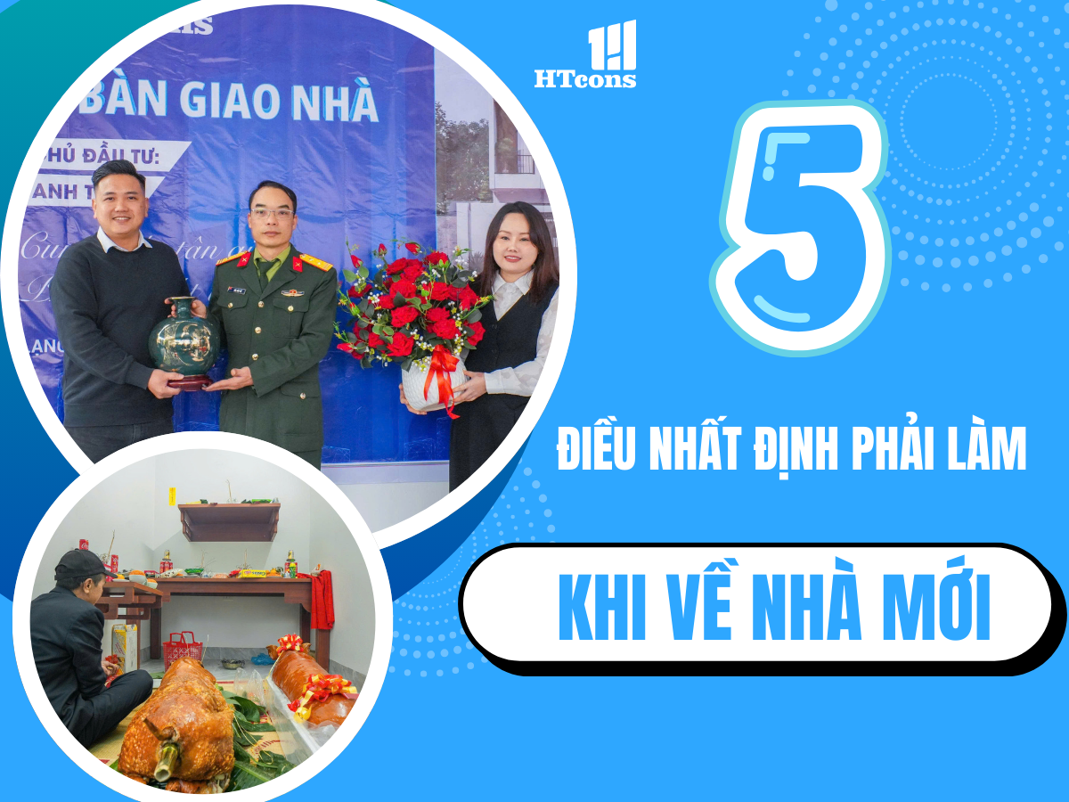 5 ĐIỀU NHẤT ĐỊNH PHẢI LÀM KHI VỀ NHÀ MỚI ĐỂ AN CƯ THUẬN LỢI, GIA ĐẠO BÌNH AN