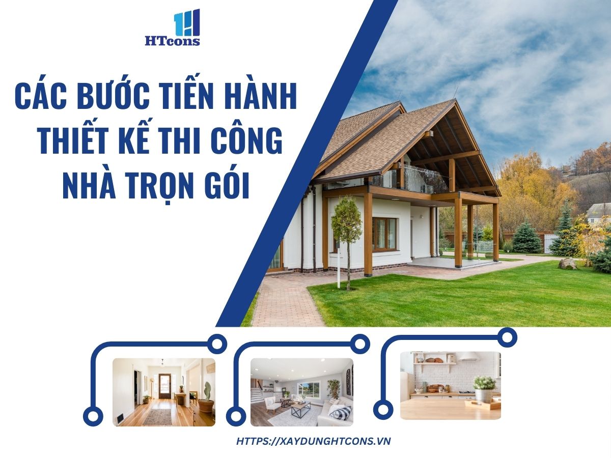 Các bước tiến hành việc thiết kế thi công nhà trọn gói tại quận Bình Thạnh HCM