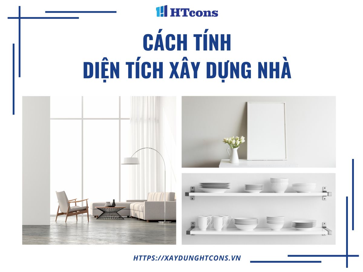 cách tính diện tích xây nhà trọn gói tại quận 7