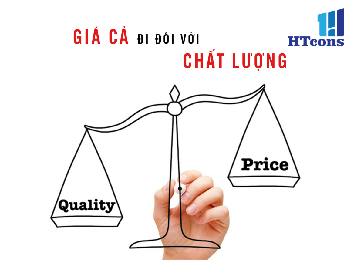 Giá cả đi đôi chất lượng