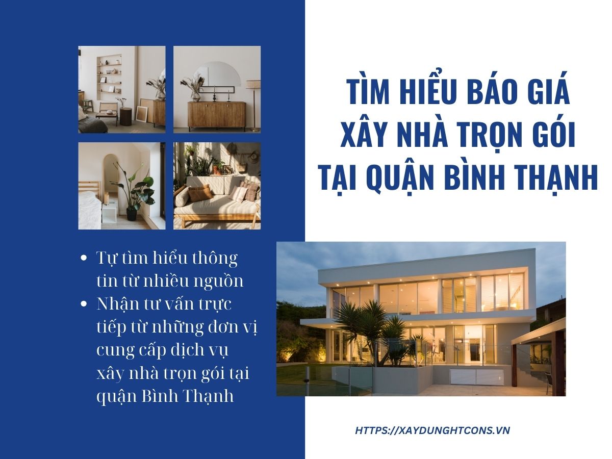 Tìm hiểu báo giá xây nhà trọn gói tại quận Bình Thạnh như thế nào?