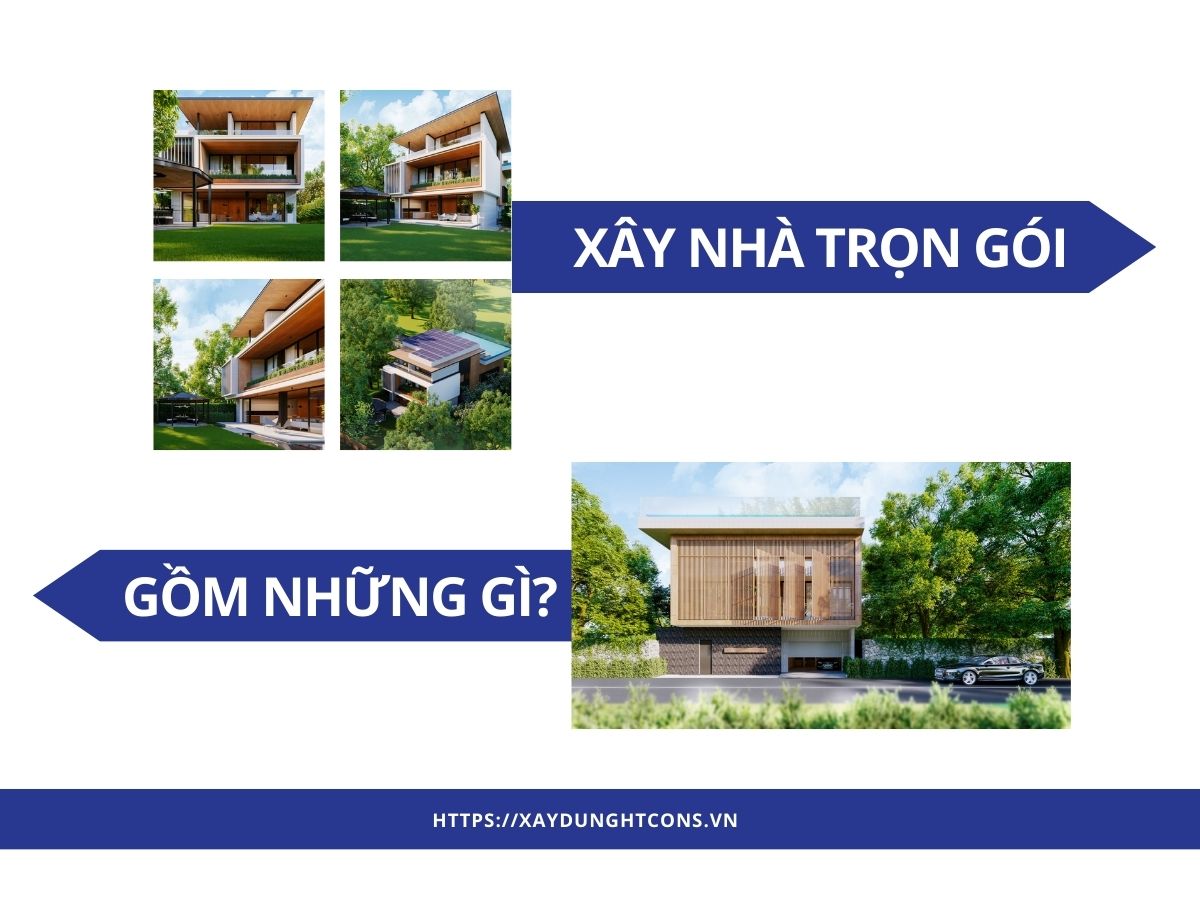 xây nhà trọn gói gồm những gì?